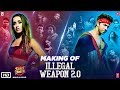 Making Of Illegal Weapon 2.0 - Street Dancer 3D | Varun D, Shraddha K | Tanishk B,Jasmine S,Garry S