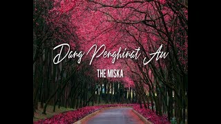 Download lagu THE MISKA DANG PENGHIANAT AU... mp3