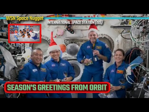 Season's Greetings from NASA and the ISS Expedition 68 Crew - Happy Holidays from WSN