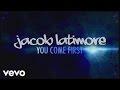 Jacob Latimore - You Come First (Lyric Video)