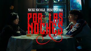 Peso Pluma, Nicki Nicole - Por Las Noches (Remix)