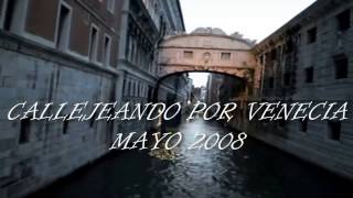 CALLEJEANDO POR VENECIA MAYO 2008