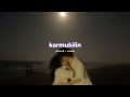 Karmukilil S L O W E D R E V E R B Lilvibe