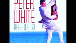 Peter White  |  Time Never Sleeps