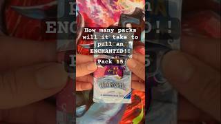 How many packs will it take to pull an Enchanted?! Pack 15 #lorcana #tcg #packopening #winterspell