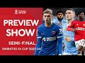 The Final Four! | Semi-final Preview Show | Emirates FA Cup 2023-24