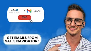 How to Get Emails From LinkedIn Sales Navigator In 2 Clicks!