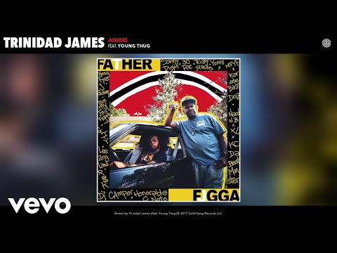 Trinidad James - Anime (Audio) ft. Young Thug