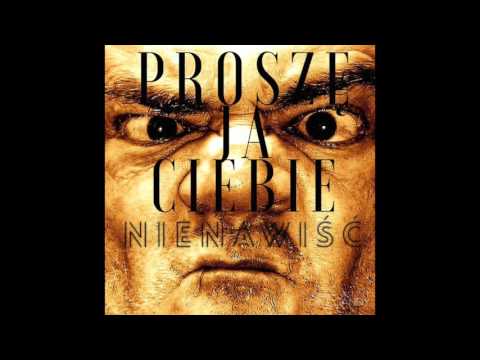 Proszę ja Ciebie - Nienawiść feat. dj Cut-A-Head