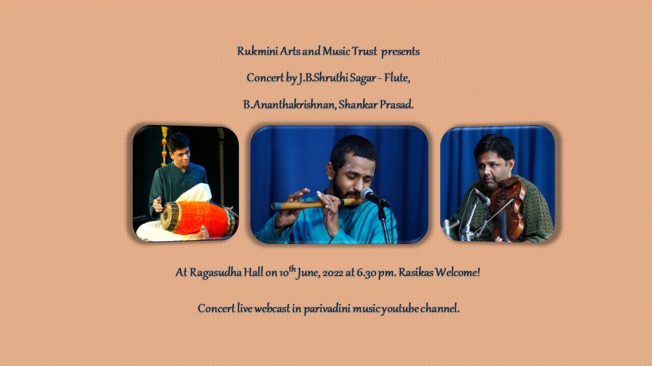 J.B. Shruthi Sagar - Flute Concert for Rukmini Arts and Music Trust