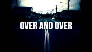 Three Days Grace - Over and Over - Lyric [HD]