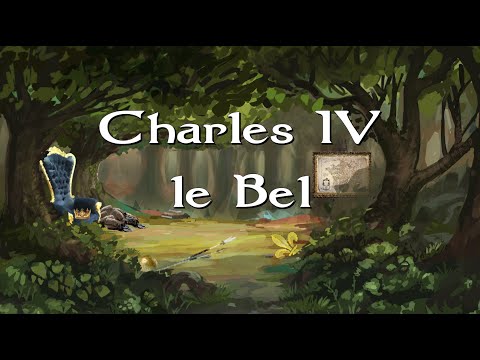 Episode 15 - Charles IV le Bel (Brève Histoire des Rois de France)
