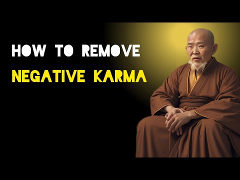 How To Remove Negative Karma Fast From Your Life - Zen And Buddhist Teachings.