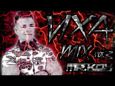 Vixa Mix vol.3 + DOWNLOAD - MR.KOX