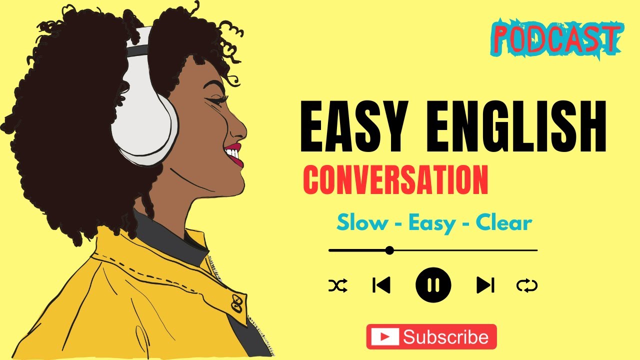 Practice English Listening With Real Easy Conversation (Slow & Clear)