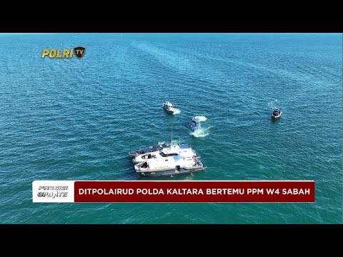 PRESISI UPDATE : POLAIRUD POLDA KALTARA LAKSANAKAN PERTEMUAN DENGAN PPM W4 SABAH 27/05/24 (10.00)