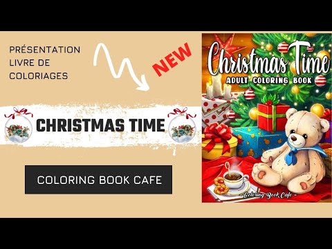 🎄Livre de coloriages de Noël pour adultes : 🎄CHRISTMAS TIME DE COLORING BOOK CAFE🎄 (flip through)🎄