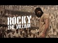 KGF Rocky The Villain YASH Prashanth Neel