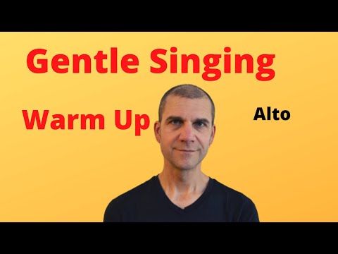 Gentle Singing Warm Up - Alto - August 2020