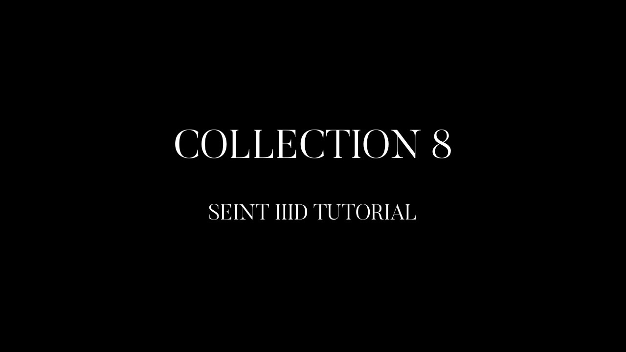Seint Collection 8
