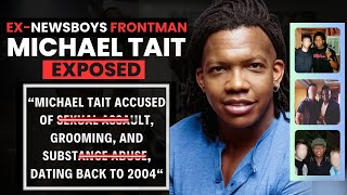 FINALLY!! The Truth Behind MICHAEL TAIT Leaving NewsBoys Band!