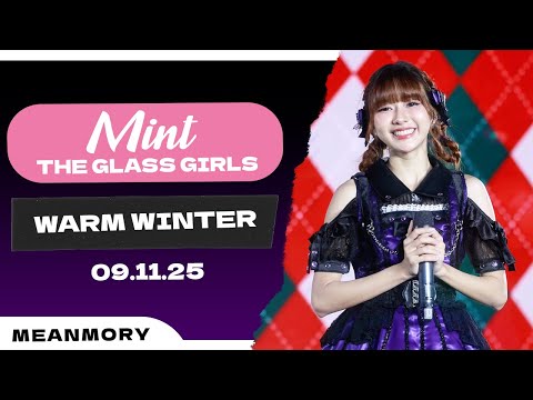 [Fancam] Mint The Glass Girls | Warm Winter | 09112025
