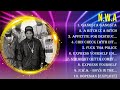 Top 10 Songs N W A 2024 Best N W A Playlist 2024