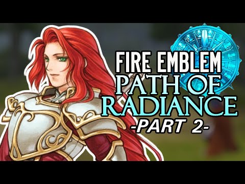 Redheaded QUEEN. Let's Play Fire Emblem: Path of Radiance Part 2