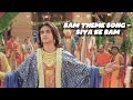 Ram Theme Song Siya Ke Ram Siyakeram Starplus