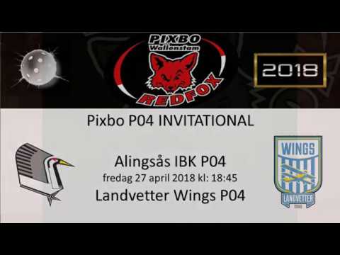 Pixbo P04 Invitational 2018 - Alingsås IBK vs Landvetter Wings 180427 18:45
