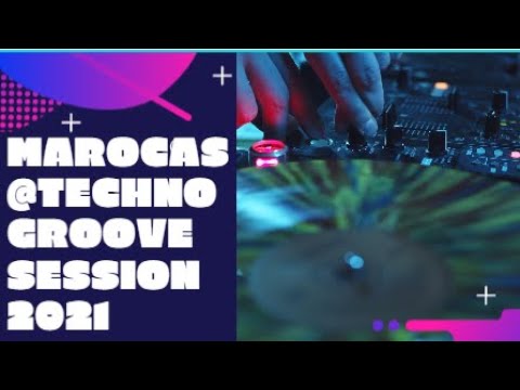 MAROCAS@TechnoGroove Session 2021