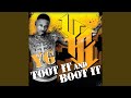 Toot It And Boot It Edited Version