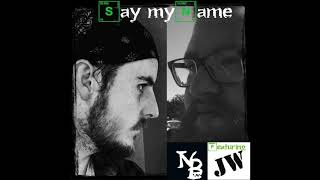 Say My Name - NailBTR ft. Jason Wade