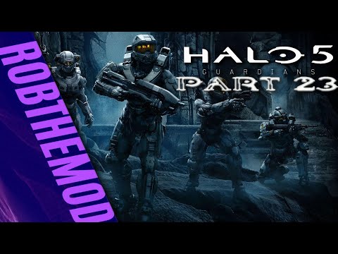 GUARDIANS: PART 1 | Halo 5: Guardians (Xbox One) | Part 23