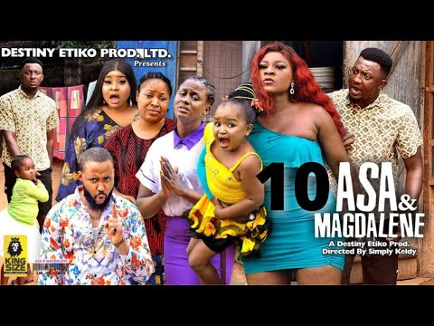 ASA AND MAGDALENE 10 - Ebube Obio x Destiny Etiko  2022 Latest Nigerian Nollywood Movie