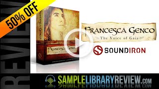 Video thumbnail for Review Voice of Gaia: Francesca from Soundiron • Sample Library Review by Sample Library Review