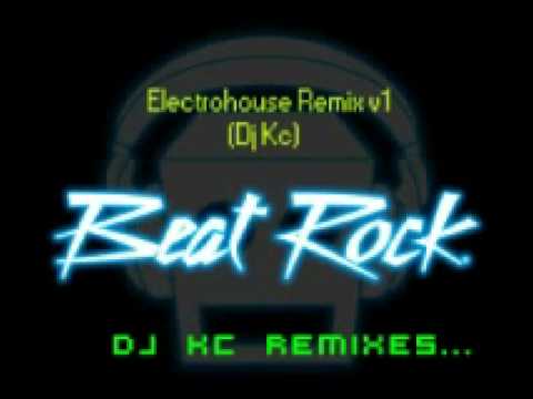 DJ KC - Electrohouse Remix v1