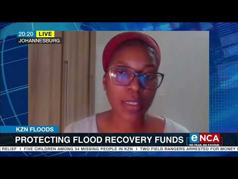 KZN Floods Protecting flood recovery funds