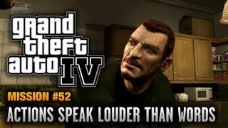 GTA 4 - Mission #52 - Actions Speak Louder Than Words (1080p)