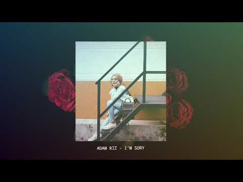 Adam Riz - I'M SORY [ PRD.AQEEMX ]