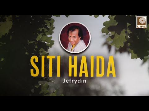Jefrydin - Siti Haida (Official Lyric Video)