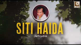 Download lagu Jefrydin - Siti Haida mp3 Download lagu Jefrydin - Siti Haida mp3