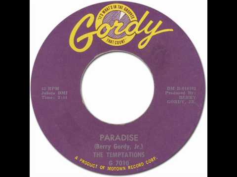 The Temptations - Paradise [Gordy #7010] 1962 *Original 45rpm Quality Audio