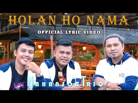 Nahason Trio - Holan Ho Nama ( Lagu Batak Terbaru 2024 ) Official Lyric Video !!