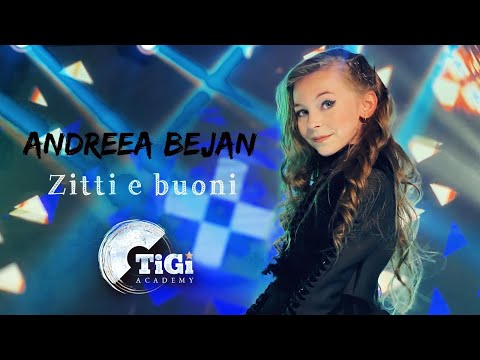 Andreea Bejan (TiGi Academy) - Zitti e buoni