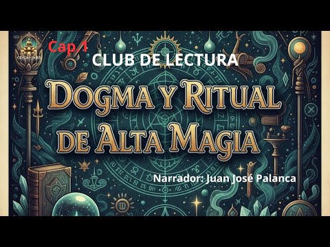 🔴 EN DIRECTO - Cap.1.- Dogma y Ritual de alta Magia