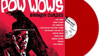Pow Wows - Lost Sunset (Broken Curses, 2015 Get Hip)
