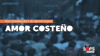 Amor Costeño Music Video