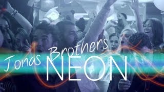 Jonas Brothers - Neon (Video)