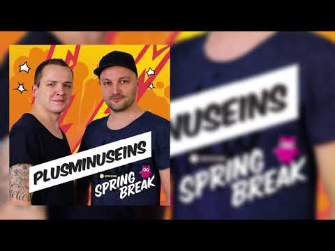 PLUSMINUSEINS @ SPUTNIK SPRING BREAK 2019